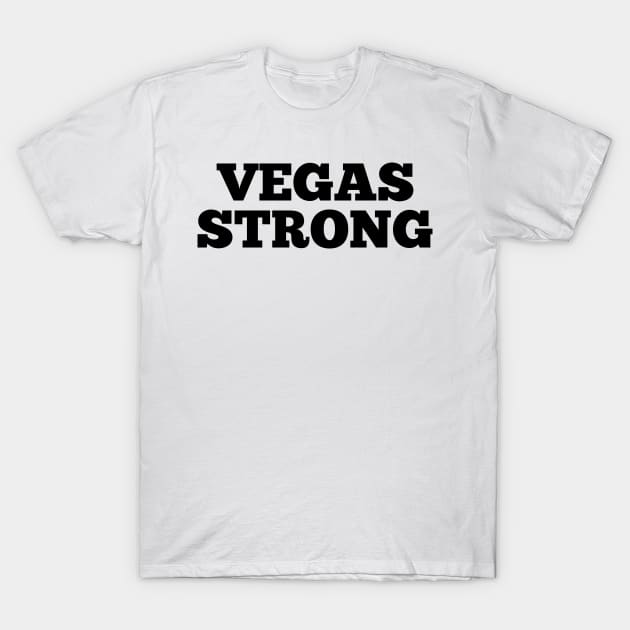 Vegas Strong T-Shirt by finedesigns